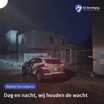 Bouwplaatsbeveiliging, ook in de nacht - DZ Beveiliging