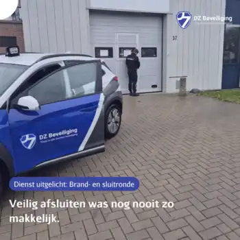 Dienst uitgelicht: Brand- en sluitronde 🔒 - DZ Beveiliging