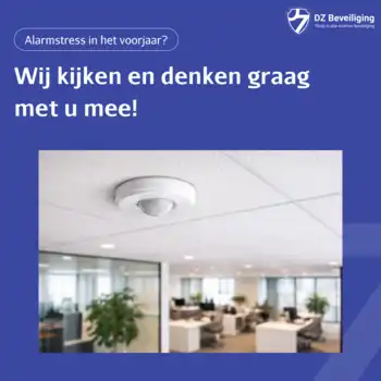 Meer alarmmeldingen in het voorjaar? U bent niet de enige. 🌱🔔 - DZ Beveiliging